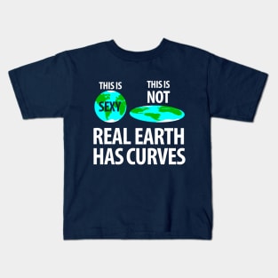 Real earth has curves Kids T-Shirt